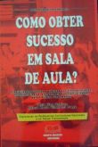 Como obter sucesso em sala de aula?