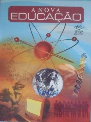 A Nova Educação