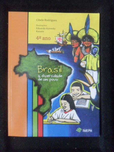 Brasil a diversidade de um povo - 4º Ano